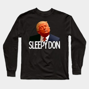 Sleepy Don The Defense Rests Funny Trump Asleep 2024 Long Sleeve T-Shirt